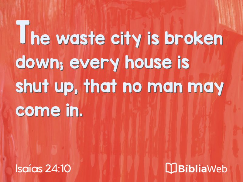 Isaías 24:10 em imagem para compartilhar