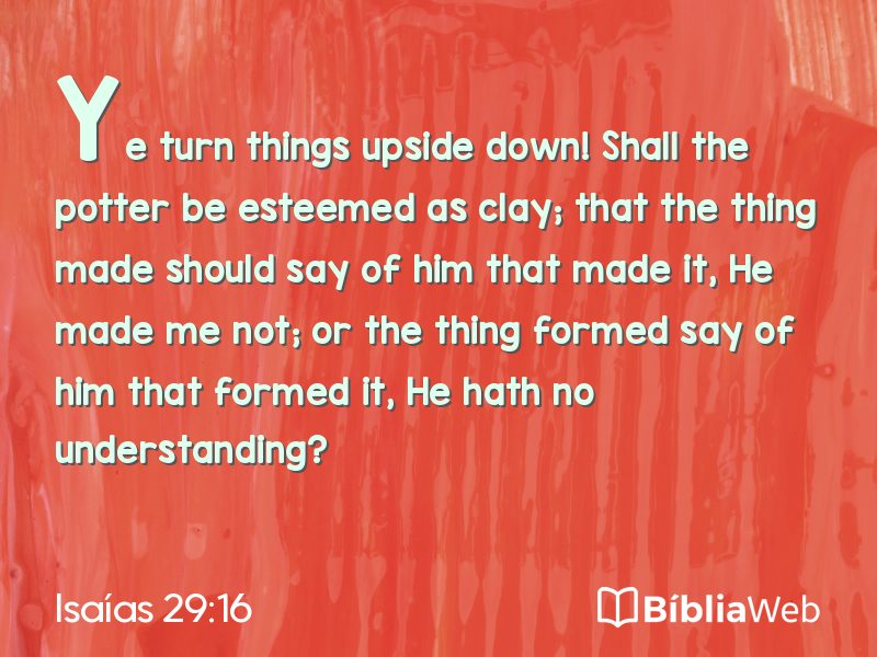 Isaías 29:16 em imagem para compartilhar