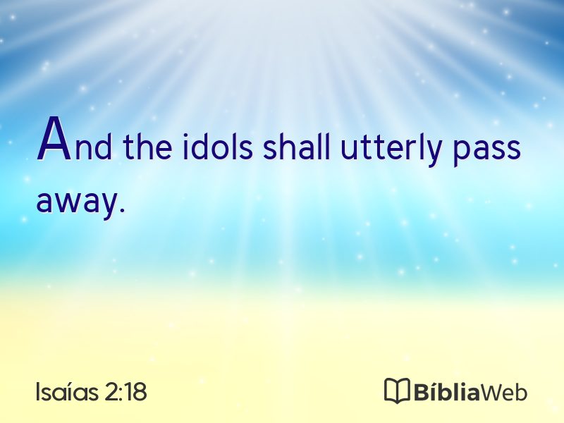 Isaías 2:18 em imagem para compartilhar