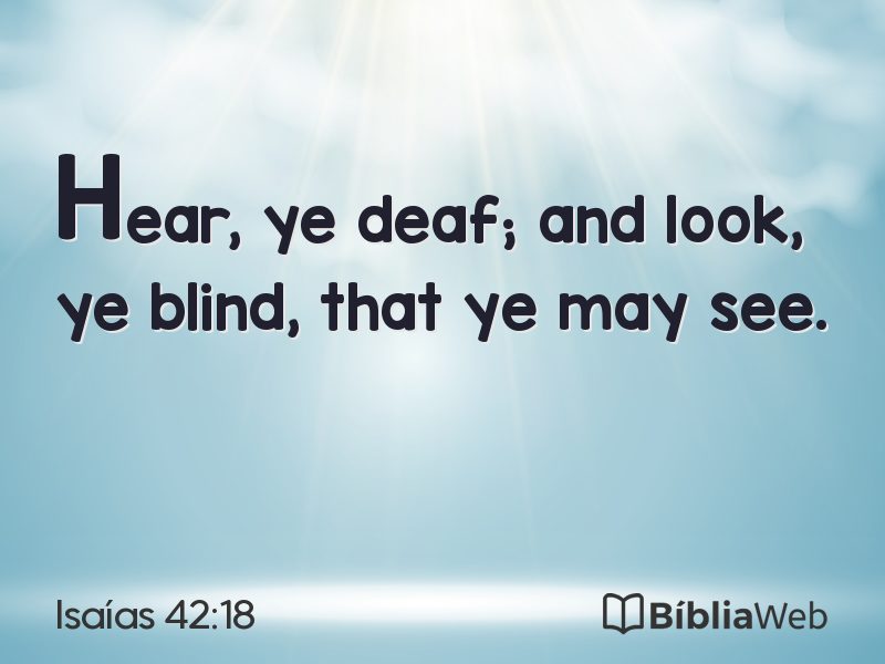 Isaías 42:18 em imagem para compartilhar