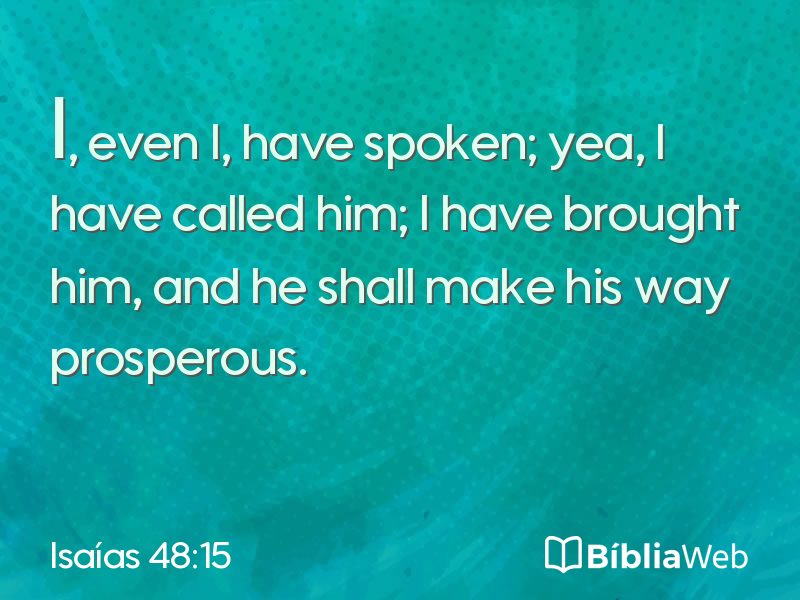 Isaías 48:15 em imagem para compartilhar