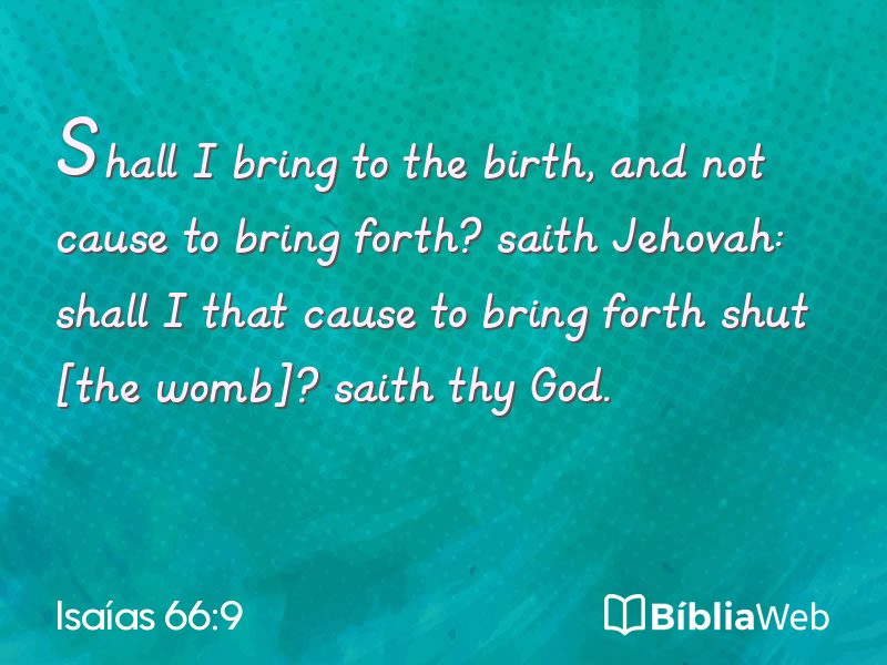 Isaías 66:9 em imagem para compartilhar