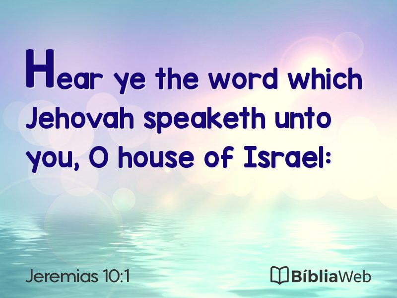 Jeremias 10:1 em imagem para compartilhar