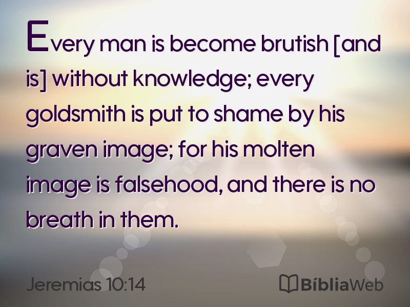 Jeremias 10:14 em imagem para compartilhar