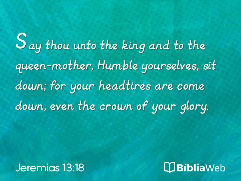 Jeremias 13:18 em imagem para compartilhar