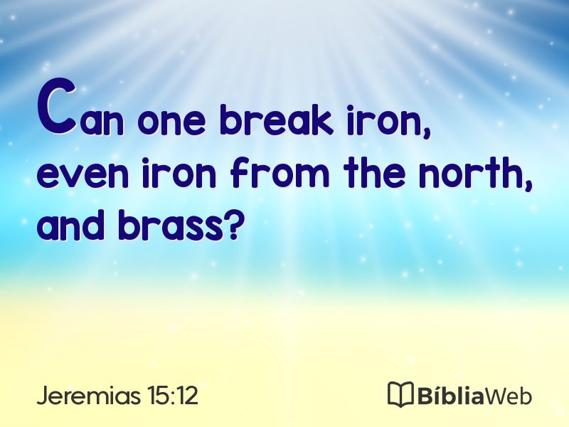 Jeremias 15:12 em imagem para compartilhar