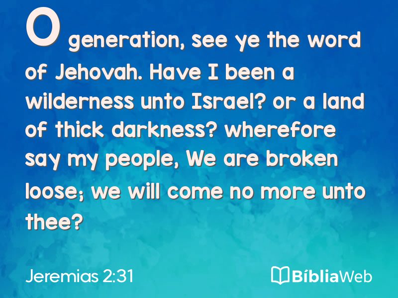 Jeremias 2:31 em imagem para compartilhar
