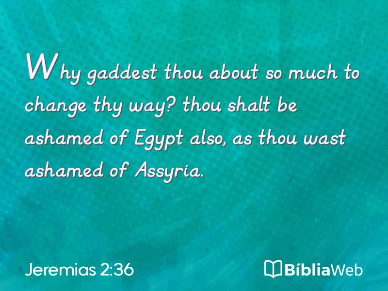 Jeremias 2:36 em imagem para compartilhar