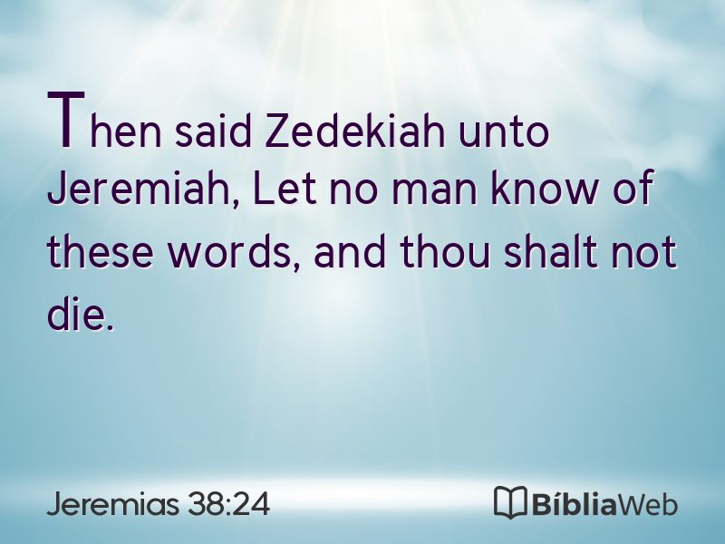 Jeremias 38:24 em imagem para compartilhar