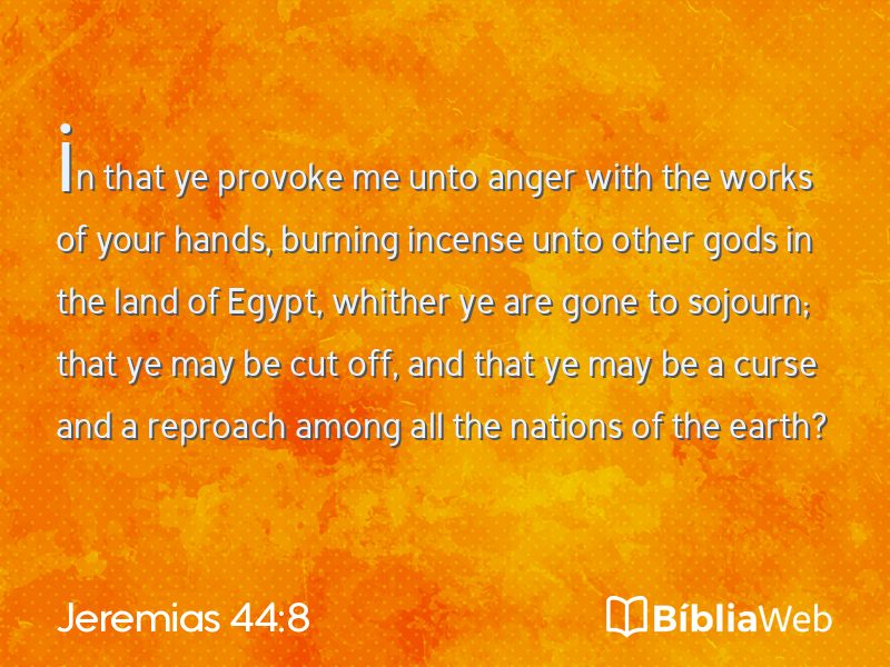 Jeremias 44:8 em imagem para compartilhar