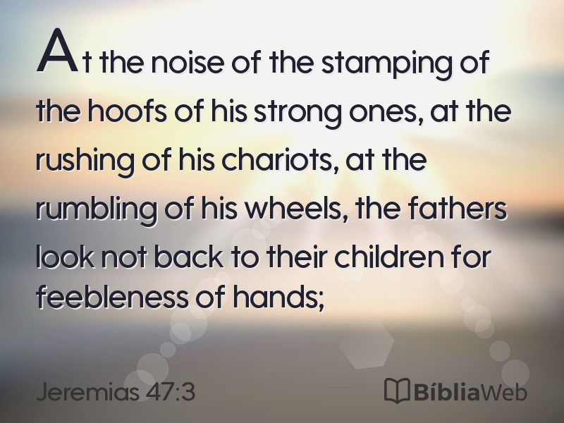Jeremias 47:3 em imagem para compartilhar