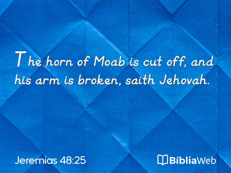 Jeremias 48:25 em imagem para compartilhar
