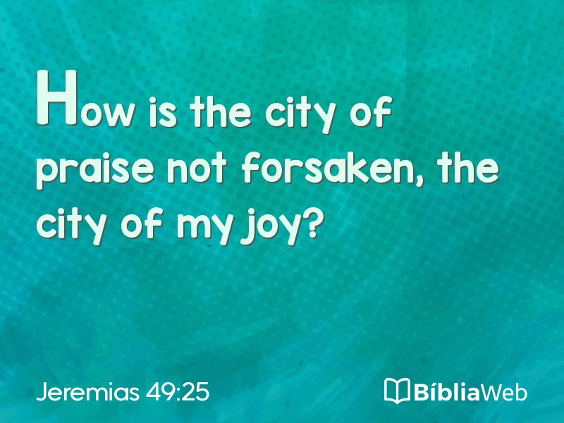 Jeremias 49:25 em imagem para compartilhar