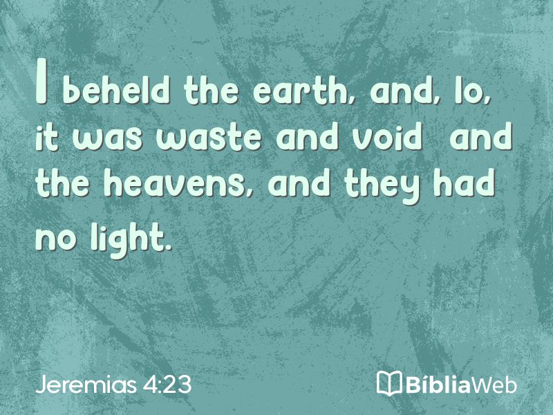 Jeremias 4:23 em imagem para compartilhar
