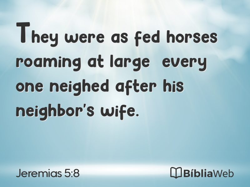 Jeremias 5:8 em imagem para compartilhar