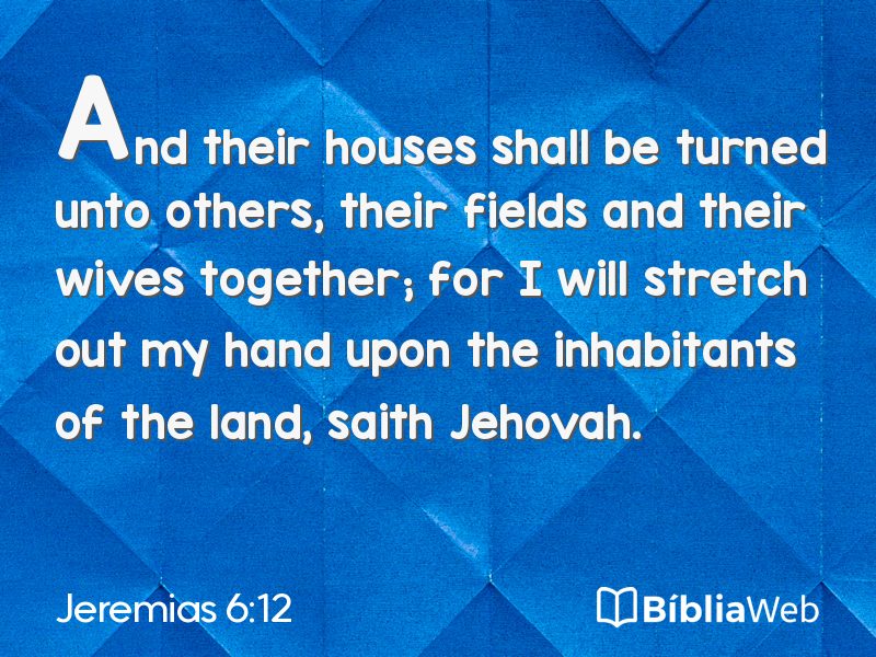 Jeremias 6:12 em imagem para compartilhar