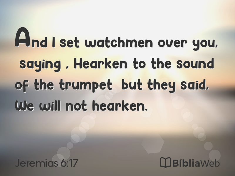 Jeremias 6:17 em imagem para compartilhar