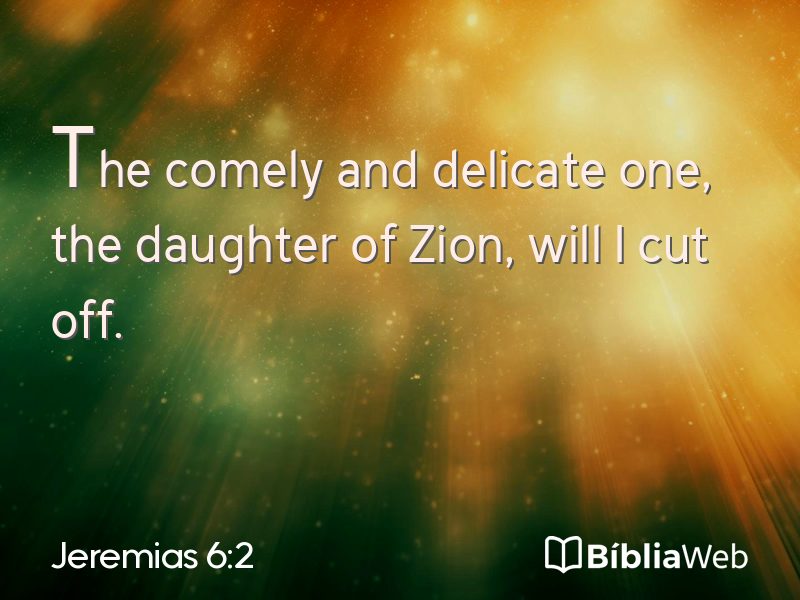 Jeremias 6:2 em imagem para compartilhar