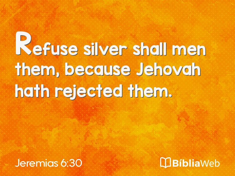 Jeremias 6:30 em imagem para compartilhar