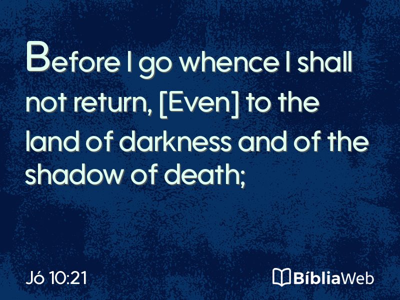 Jó 10:21 em imagem para compartilhar