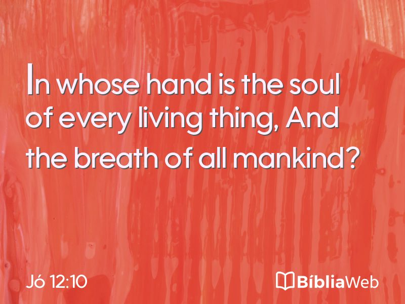 Jó 12:10 em imagem para compartilhar