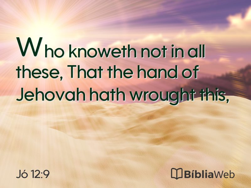 Jó 12:9 em imagem para compartilhar