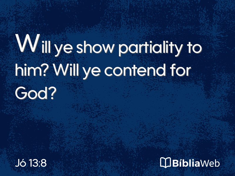 Jó 13:8 em imagem para compartilhar