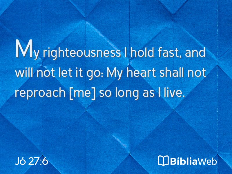Jó 27:6 em imagem para compartilhar