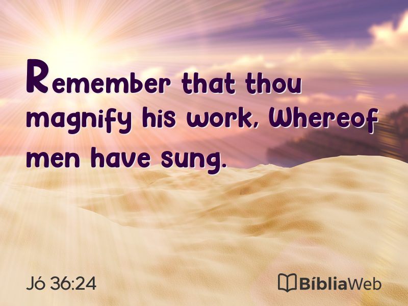 Jó 36:24 em imagem para compartilhar