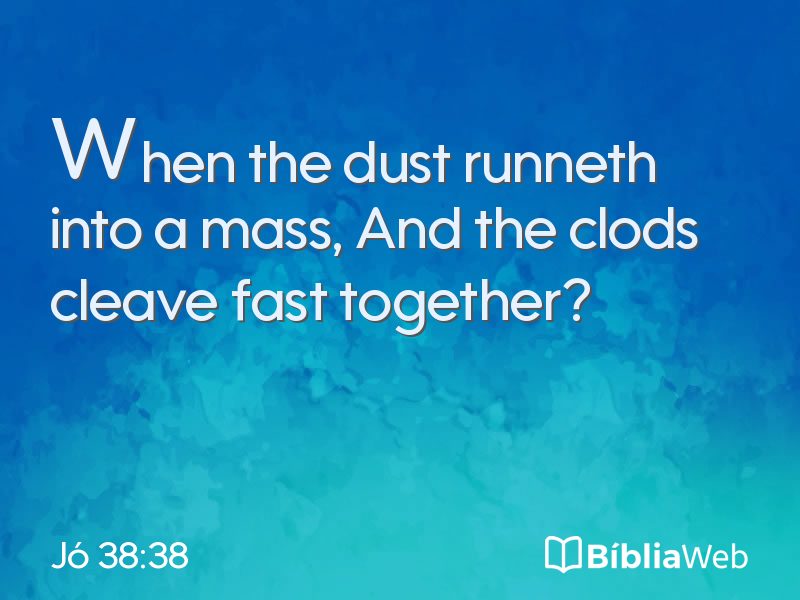 Jó 38:38 em imagem para compartilhar