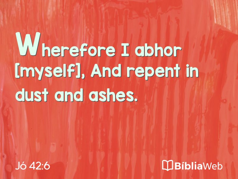 Jó 42:6 em imagem para compartilhar