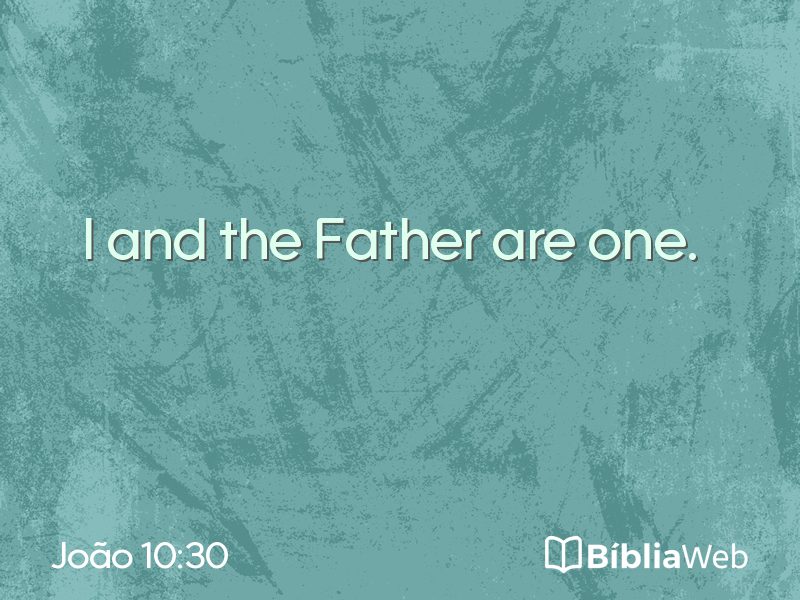 João 10:30 em imagem para compartilhar