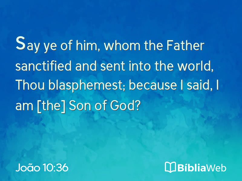 João 10:36 em imagem para compartilhar