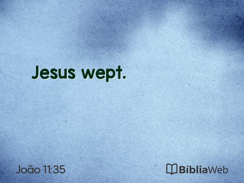 João 11:35 em imagem para compartilhar