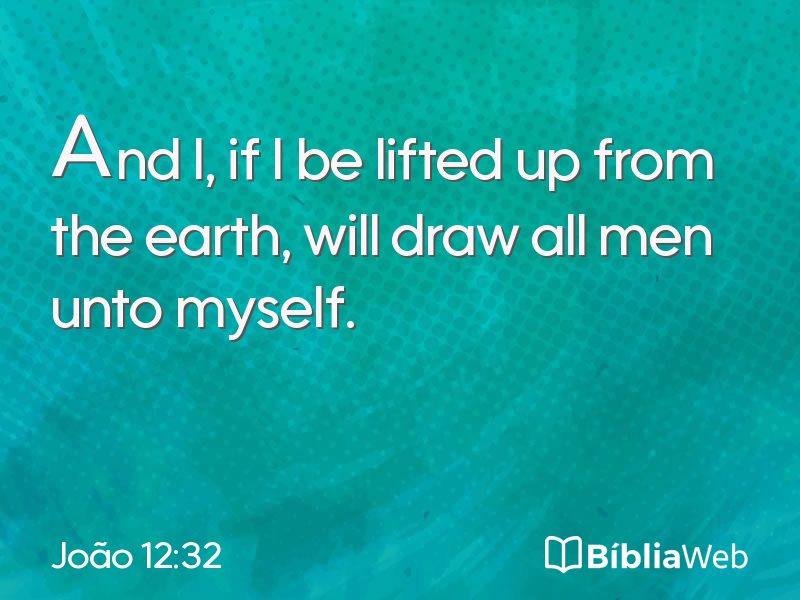 João 12:32 em imagem para compartilhar
