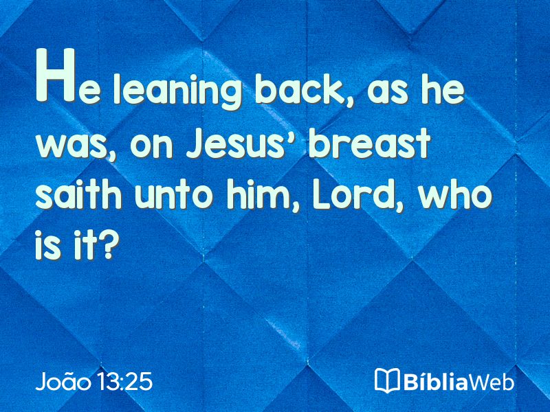 João 13:25 em imagem para compartilhar
