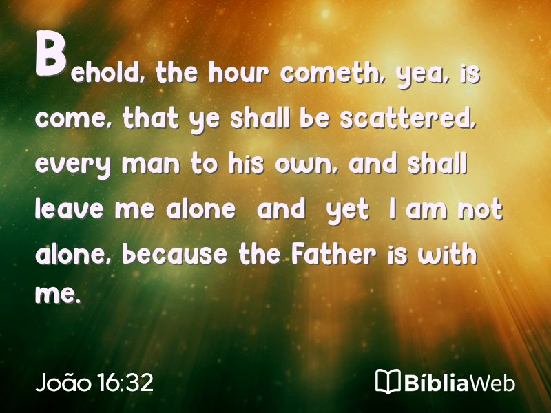 João 16:32 em imagem para compartilhar