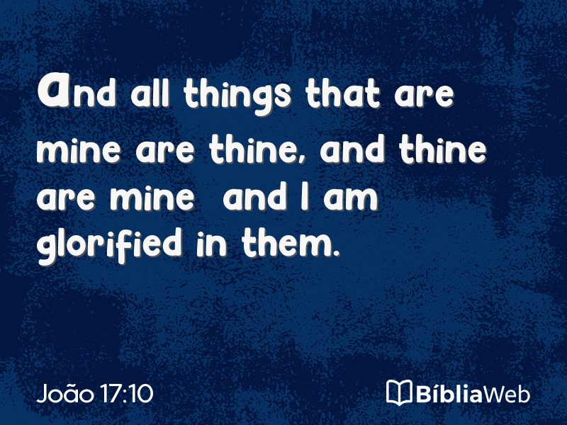 João 17:10 em imagem para compartilhar