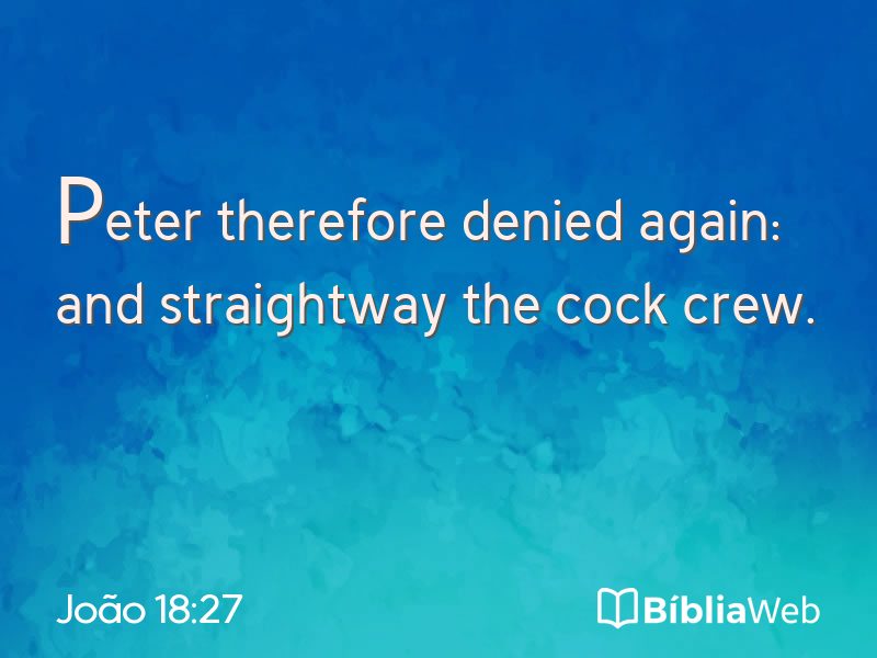 João 18:27 em imagem para compartilhar
