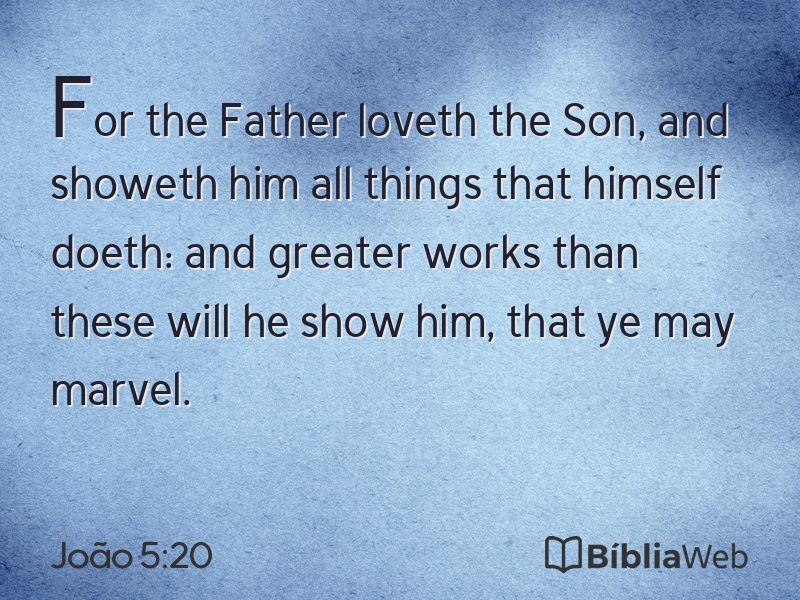 João 5:20 em imagem para compartilhar