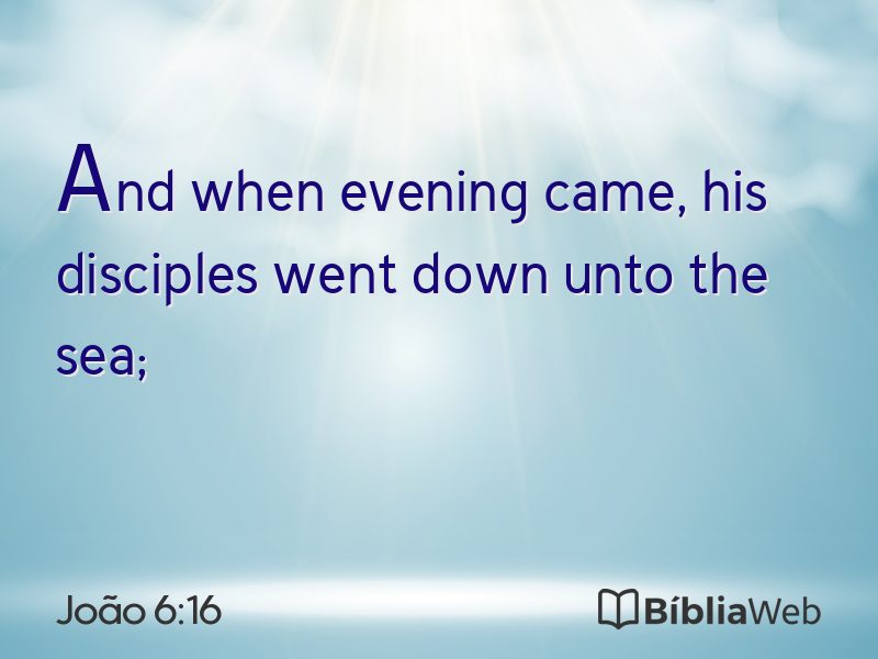 João 6:16 em imagem para compartilhar