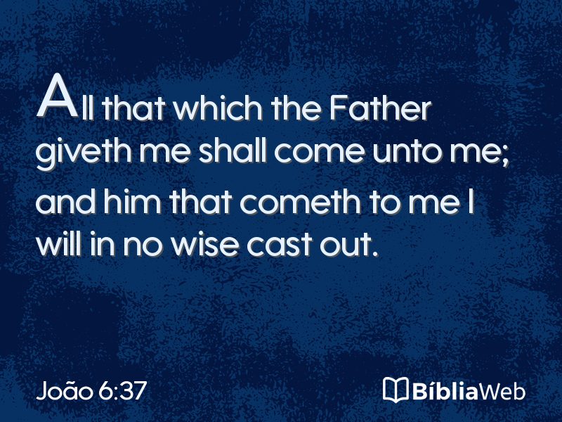 João 6:37 em imagem para compartilhar