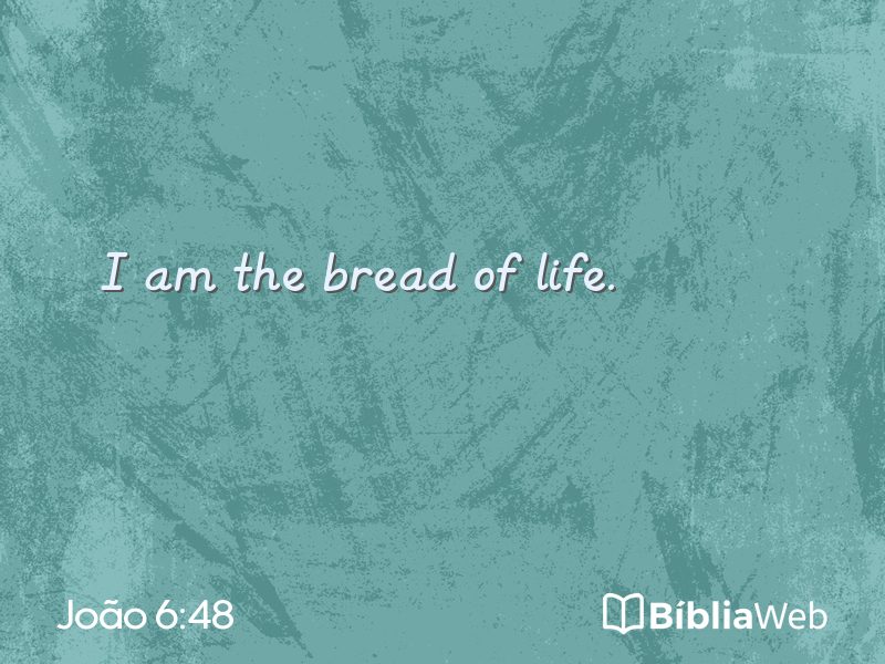 João 6:48 em imagem para compartilhar