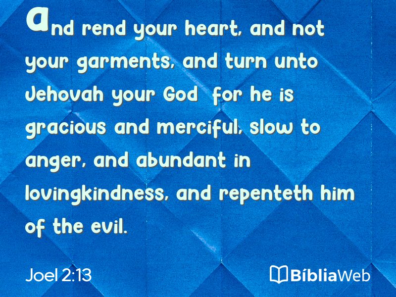 Joel 2:13 em imagem para compartilhar