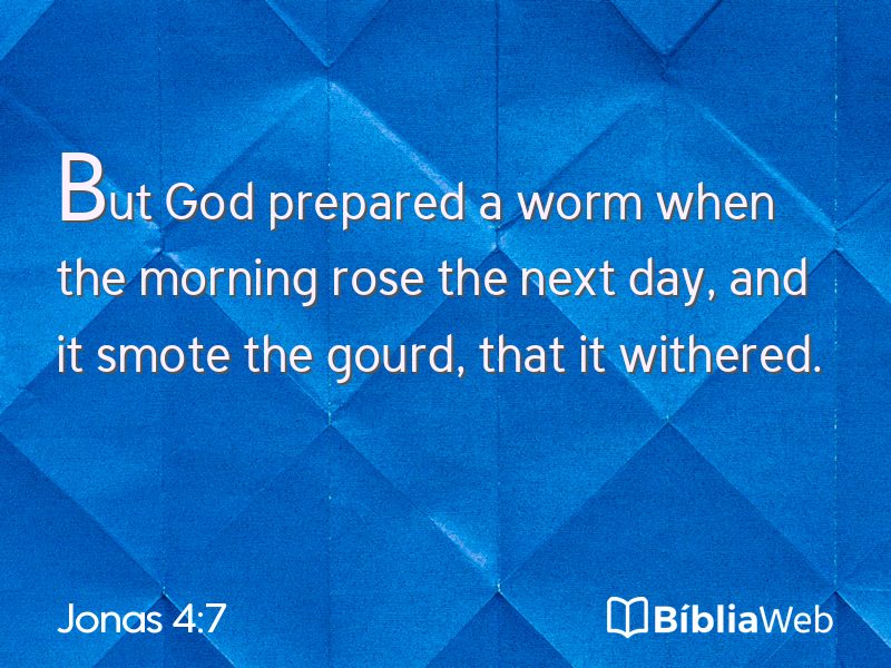 Jonas 4:7 em imagem para compartilhar