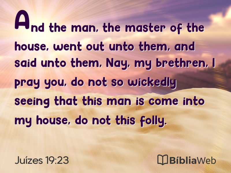 Juízes 19:23 em imagem para compartilhar