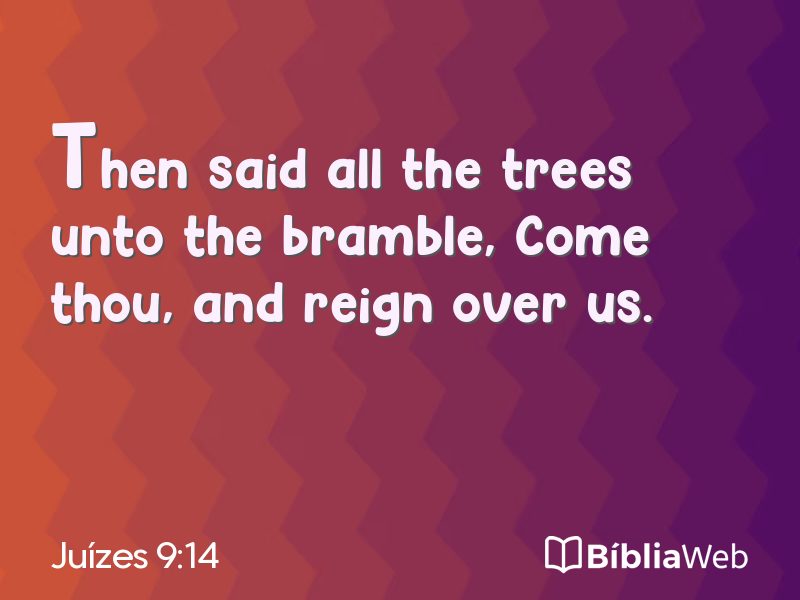 Juízes 9:14 em imagem para compartilhar