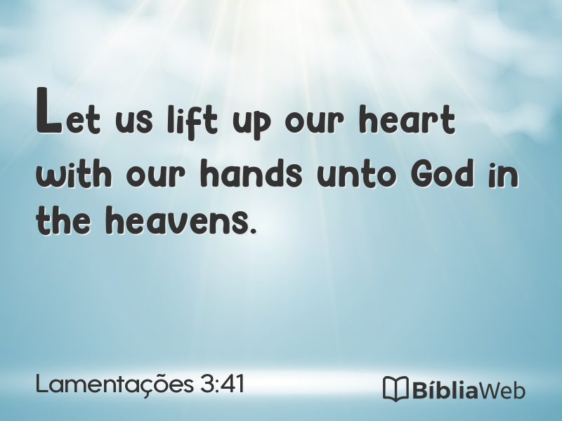Lamentações 3:41 em imagem para compartilhar