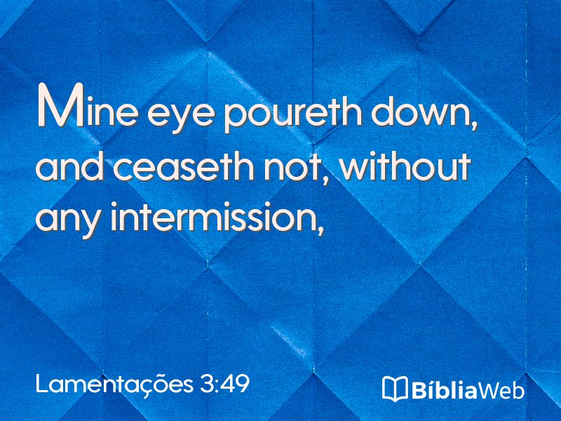 Lamentações 3:49 em imagem para compartilhar