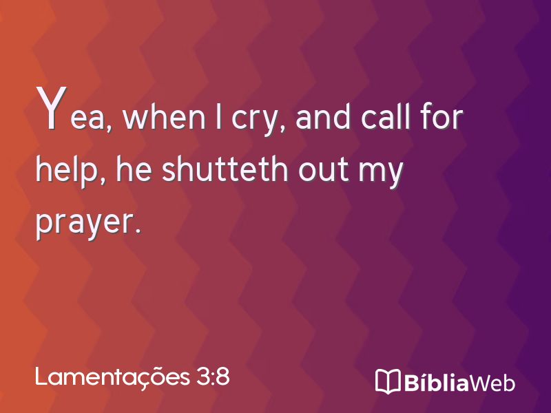 Lamentações 3:8 em imagem para compartilhar